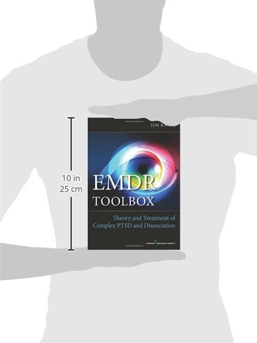 EMDR Toolbox: Theory and Treatment of Complex PTSD and Disso