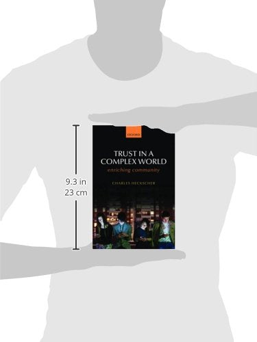 Trust in a Complex World: Enriching Community