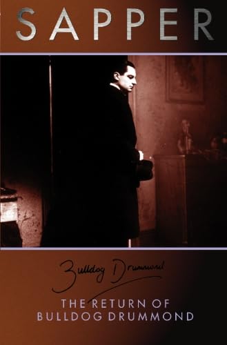 The Return Of Bulldog Drummond (Bulldog Drummond, 7)