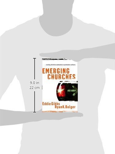 Emerging Churches: Creating Christian Community in Postmodern Times