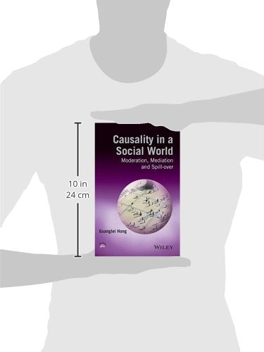 Causality in a Social World: Moderation, Mediation and Spill-over