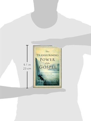 The Transforming Power of the Gospel