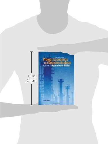 Project Economics and Decision Analysis: Determinisitic Models