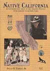 Native California: An Introductory Guide to the Original Peoples from Earliest to Modern Times