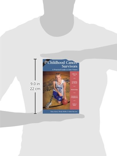Childhood Cancer Survivors: A Practical Guide to Your Future