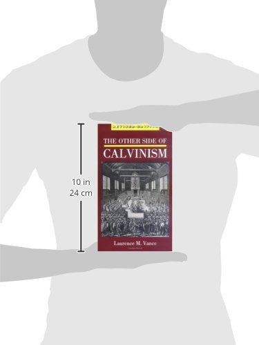 The Other Side of Calvinism