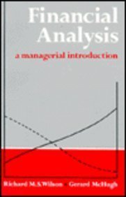 Financial Analysis: A Managerial Introduction