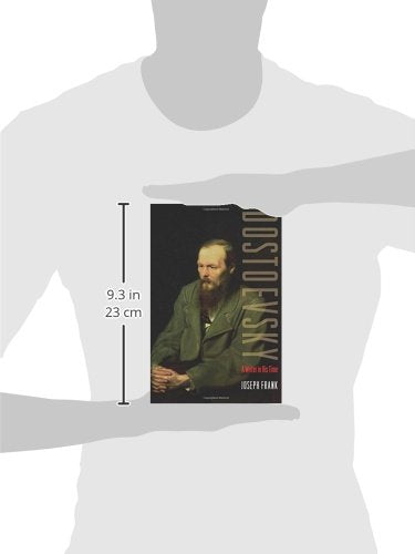 Dostoevsky: A Writer in His Time by Frank, Joseph