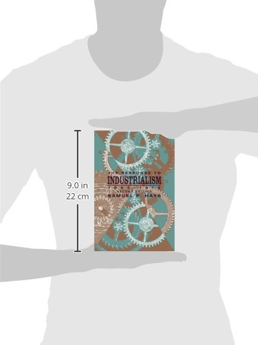 The Response to Industrialism, 1885-1914 (The Chicago History of American Civilization)