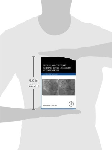 Manual of Coronary Chronic Total Occlusion Interventions: A Step-by-Step Approach