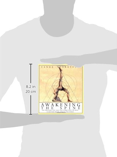 Awakening the Spine: The Stress-Free New Yoga that Works with