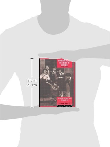 Working Class Cultures in Britain, 1890-1960