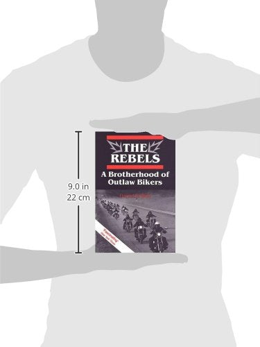 The Rebels: A Brotherhood of Outlaw Bikers (Heritage)