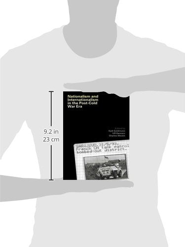 Nationalism and Internationalism in the Post-Cold War Era