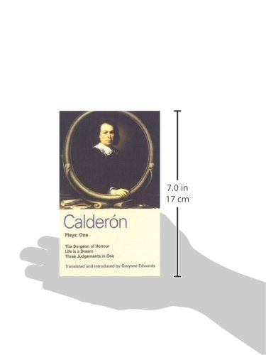 Calderon Plays 1: The Surgeon of Honour; Life is a Dream; Three Judgements in One (World Classics)