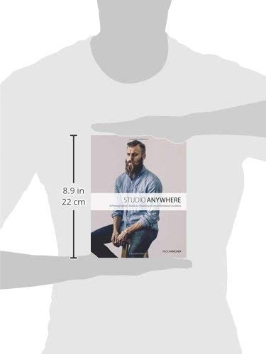 Studio Anywhere: A Photographer's Guide to Shooting in Unconventional Locations