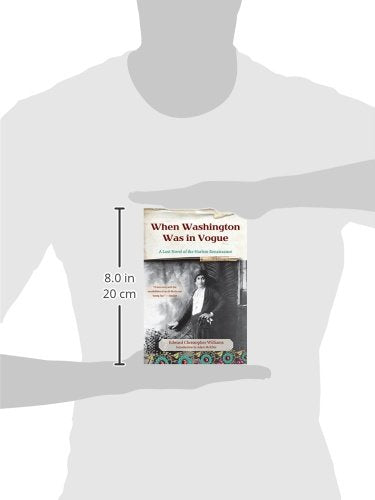 When Washington Was in Vogue: A Lost Novel of the Harlem Renaissance