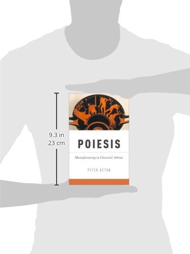 Poiesis: Manufacturing in Classical Athens