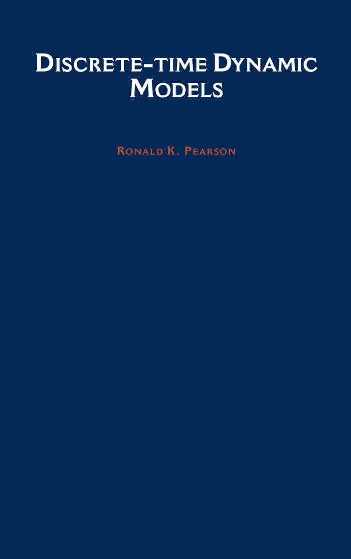 Discrete-time Dynamic Models (Topics in Chemical Engineering)