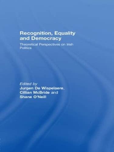 Recognition, Equality and Democracy: Theoretical Perspective