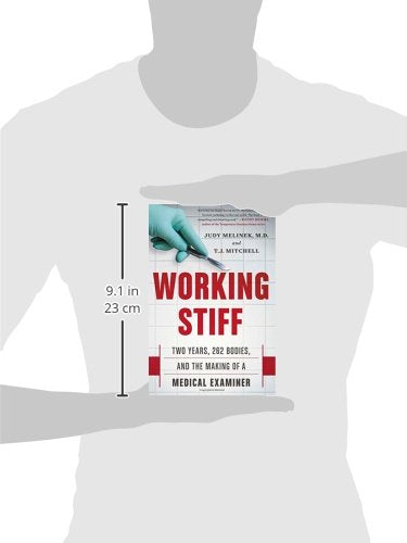 Working Stiff: Two Years, 262 Bodies & the Making of a ME