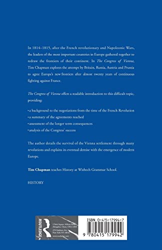 The Congress of Vienna: Origins, Processes and Results