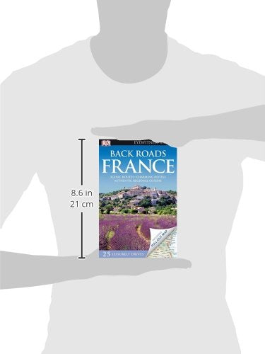 Back Roads France (Eyewitness Travel Back Roads)