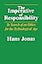 The Imperative of Responsibility: In Search of an Ethics for the Technological Age