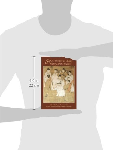 Self as Person in Asian Theory and Practice