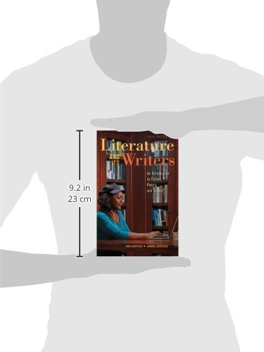 Literature and Its Writers: A Compact Introduction to Fiction, Poetry, and Drama