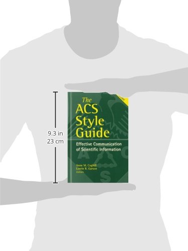 The ACS Style Guide: Effective Communication of Scientific Information (An American Chemical Society Publication)