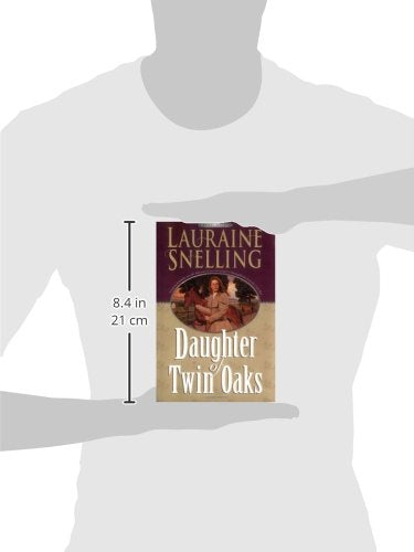 Daughter of Twin Oaks (A Secret Refuge Series, No. 1)