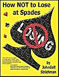How Not to Lose at Spades