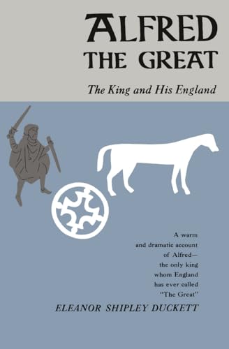 Alfred the Great: The King and His England (Phoenix Books)