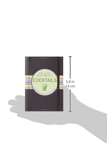 The Little Black Book of Cocktails: The Essential Guide to New & Old Classics (Updated and revised!) (Little Black Books (Peter Pauper Hardcover))