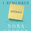 I Remember Nothing: And Other Reflections
