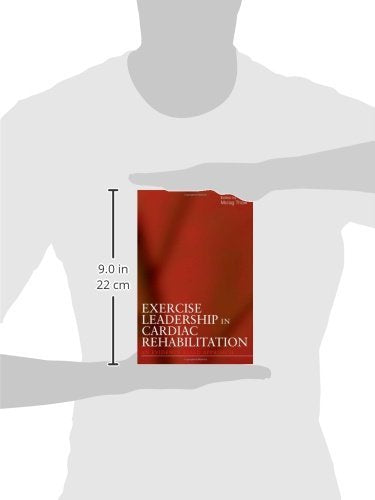 Exercise Leadership in Cardiac Rehabilitation: An Evidence-Based Approach