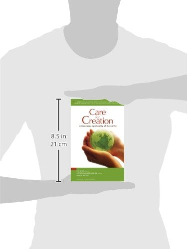 Care for Creation: A Franciscan Spirituality of the Earth by