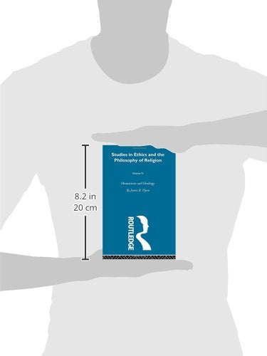 Humanism & Ideology Vol 4 (Studies in Ethics and Philosophy Of Relgion, 4)