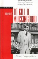 Readings on to Kill a Mockingbird (Greenhaven Press Literary Companion to American Literature)