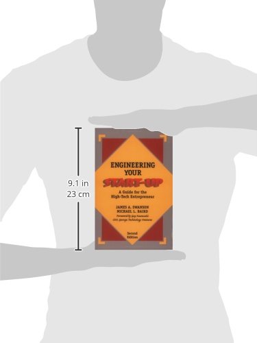 Engineering Your Start-Up: A Guide for the High-Tech Entrepreneur, 2nd Ed