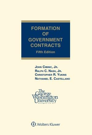 Formation of Government Contracts, Fifth Edition