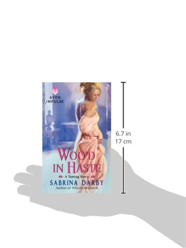 Woo'd in Haste (The Taming Series, 1)