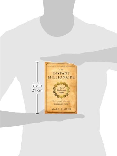 The Instant Millionaire: A Tale of Wisdom and Wealth