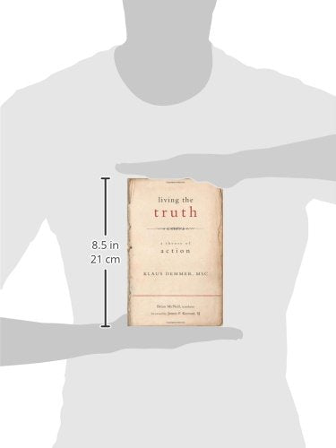 Living the Truth: A Theory of Action (Moral Traditions)
