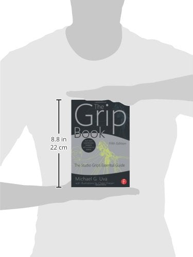 The Grip Book: The Studio Grip's Essential Guide