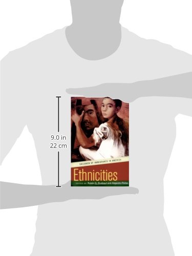 Ethnicities: Children of Immigrants in America