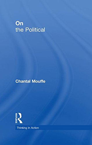 On the Political (Thinking in Action)