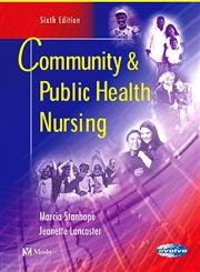 Community and Public Health Nursing: Population-Centered Health Care in the Community