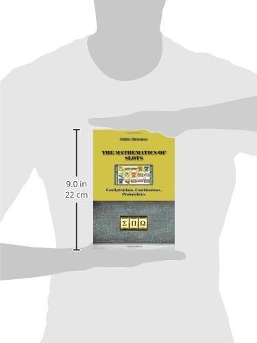 The Mathematics of Slots: Configurations, Combinations, Prob